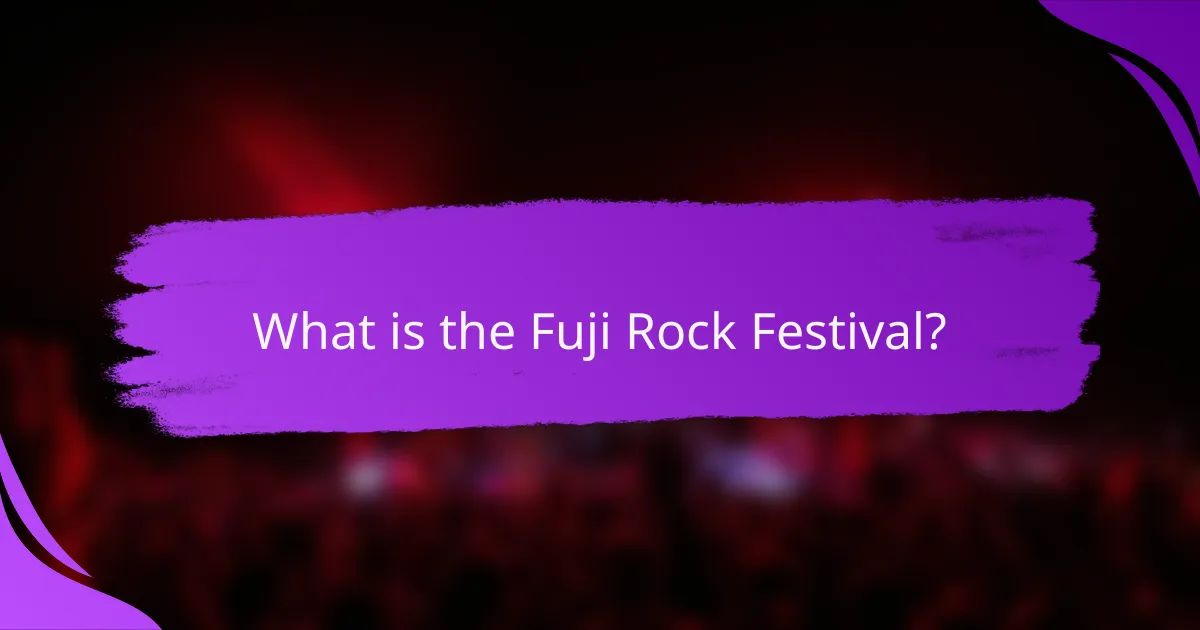 What is the Fuji Rock Festival?